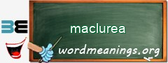 WordMeaning blackboard for maclurea